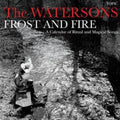 Watersons - Frost & Fire A Calendar Of Ritual And Magical Songs (Vinyl) (US Import)