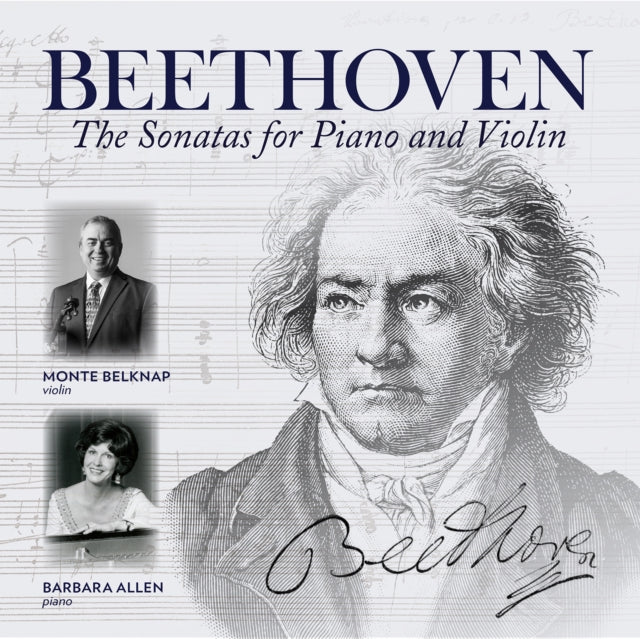 Monte Belknap; Barbara Allen - Beethoven: The Sonatas For Piano & Violin (CD)