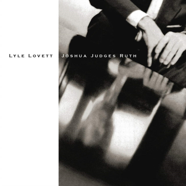 Lyle Lovett - Joshua Judges Ruth (Vinyl) (US Import)