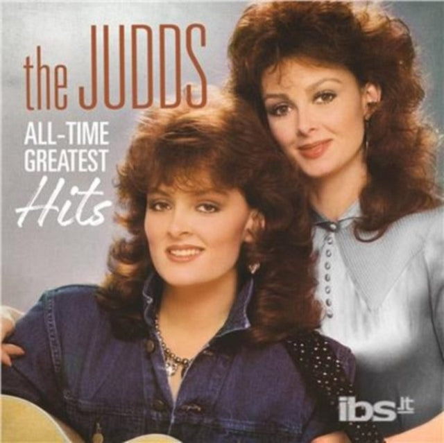 Judds - All-Time Greatest Hits (CD)