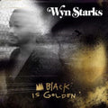 Wyn Starks - Black Is Golden (Vinyl) (US Import)