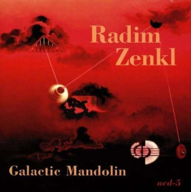 Radim Zenkl - Galactic Mandolin (CD)