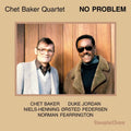 Chet Baker - No Problem (180g) (Vinyl) (US Import)