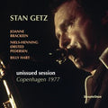 Stan Getz - Unissued Session Copenhagen 1977 (Vinyl) (US Import)