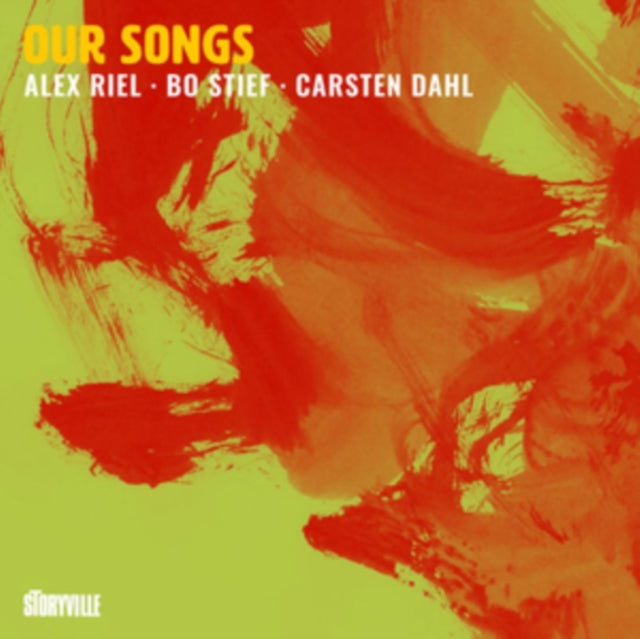 Alex Riel; Bo Stief & Carsten Dahl - Our Songs (CD)