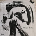 Carsten Trinity Dahl - Mirrors Within (Vinyl) (US Import)