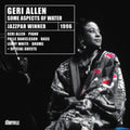 Geri Allen - Some Aspects Of Water (CD)