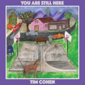 Tim Cohen - You Are Still Here (Vinyl) (US Import)