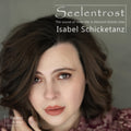 Albert / Bernhard / Schicketanz - Seelentrost (CD)