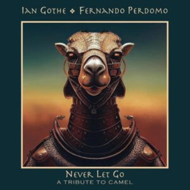 Ian Gothe / Fernando Perdomo - Never Let Go - A Tribute To Camel (CD)
