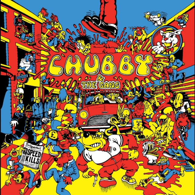 Chubby & The Gang - Speed Kills (Vinyl) (US Import)