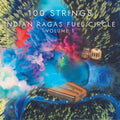 100 Strings - Indian Ragas Full Circle Volume 1 (CD) (US Import)