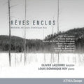 Olivier Laquerre; Louis Dominique Roy - Roy: Rêves Enclos (CD)
