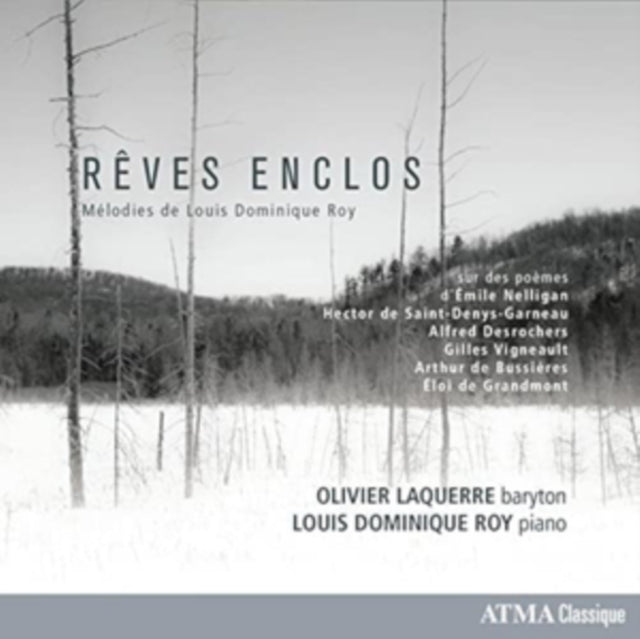 Olivier Laquerre; Louis Dominique Roy - Roy: Rêves Enclos (CD)