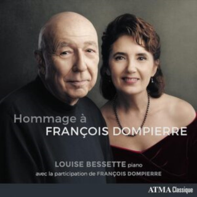 Louise Bessette & Francois Dompierre - Hommage A Francois Dompierre (CD)
