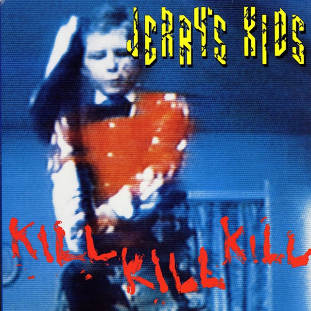 Jerry's Kids - Kill Kill Kill (Vinyl) (US Import)