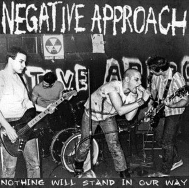 Negative Approach - Nothing Will Stand In Our Way (Vinyl) (US Import)