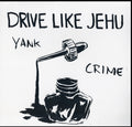 Drive Like Jehu - Yank Crime (LP/7 Inch/Clear W/ Black Splatter Vinyl) (Vinyl) (US Import)