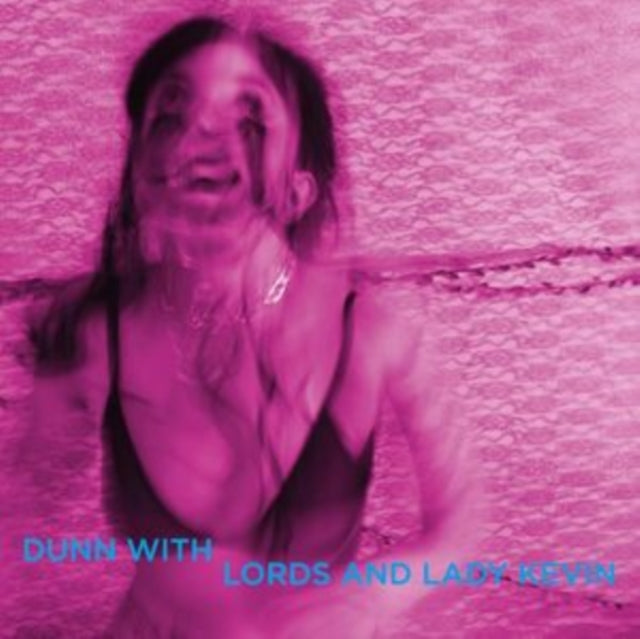 Dunn With Lords & Lady Kevin - Last Days At Hot Slit (Pink Vinyl) (Vinyl) (US Import)