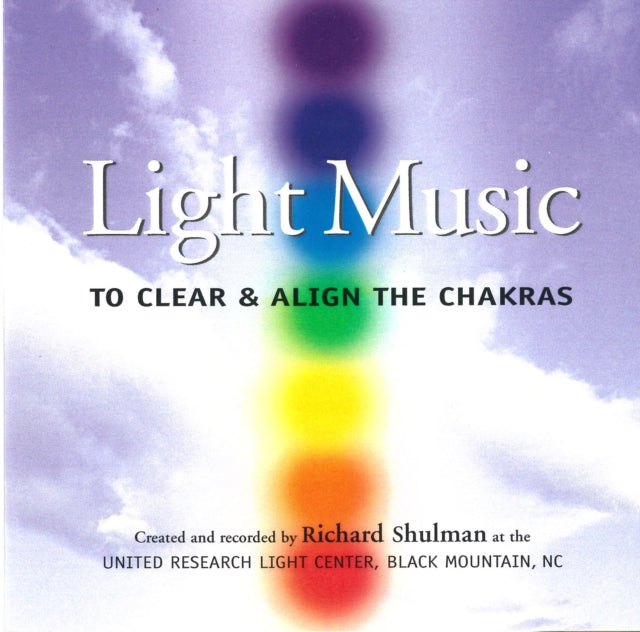 Richard Shulman - Light Music - To Clear & Align The Chakras (CD)