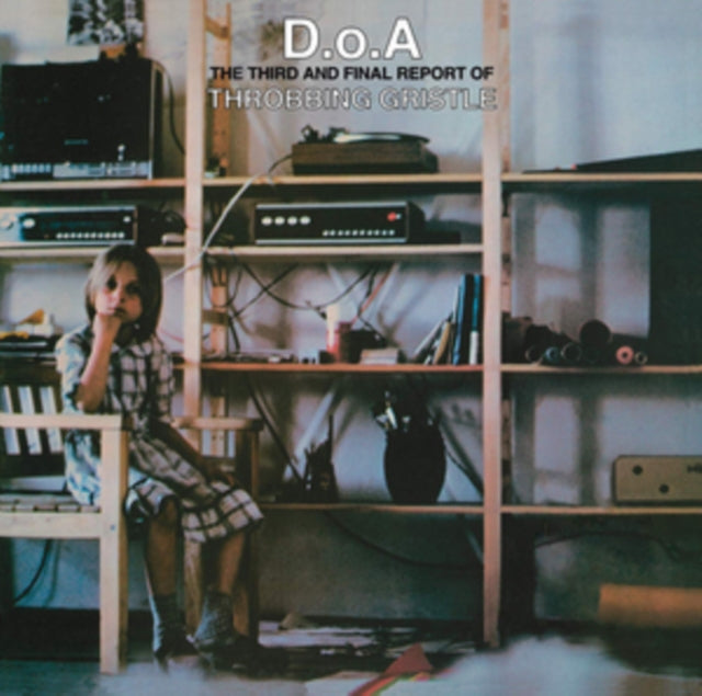 Throbbing Gristle - D.O.A.: The Third & Final Report Of Throbbing Gristle (Green Transparent Vinyl) (Vinyl) (US Import)
