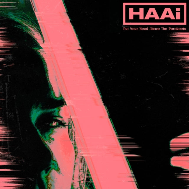 Haai - Put Your Head Above The Parakeets (Limited Edition Green Vinyl) (Vinyl) (US Import)