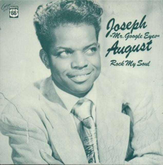 Joseph August - Mr Google Eyes: Rock My Soul (Vinyl) (US Import)