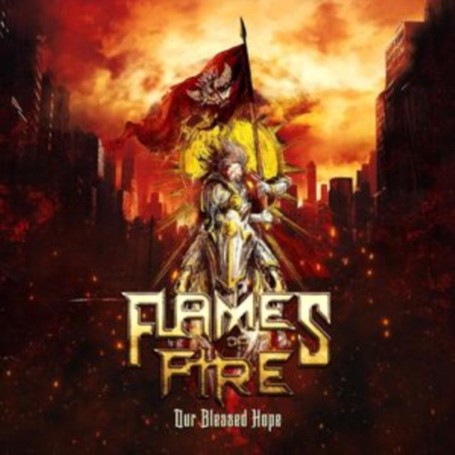 Flames Of Fire - Our Blessed Hope (CD) (US Import)