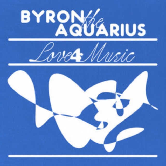 Byron The Aquarius - Love 4 Music (EP) (Vinyl) (US Import)