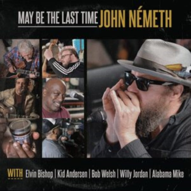 John Nemeth - May Be The Last Time (Vinyl) (US Import)