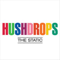Hushdrops - Static (Vinyl) (US Import)
