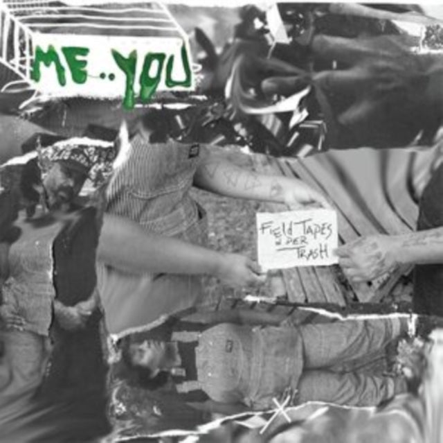 Me:You - Field Tapes In Der Trash (Vinyl) (US Import)