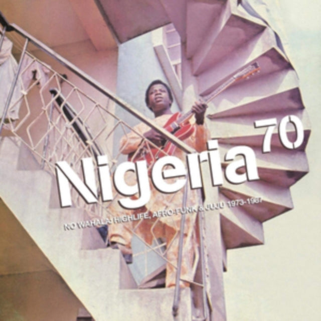 Various Artists - Nigeria 70: No Wahala: Highlife, Afro-Funk & Juju 1973-1987 (CD) (US Import)