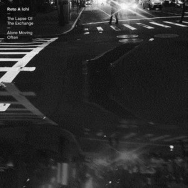 Reto A Ichi - Lapse Of The Exchange / Alone Moving Often (CD)