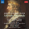 Marie-Luise Dressen; Markus Schafer; Daniel Ochoa; Anna Feith; Sophia Korber - Mayr: Alfredo Il Grande (CD)