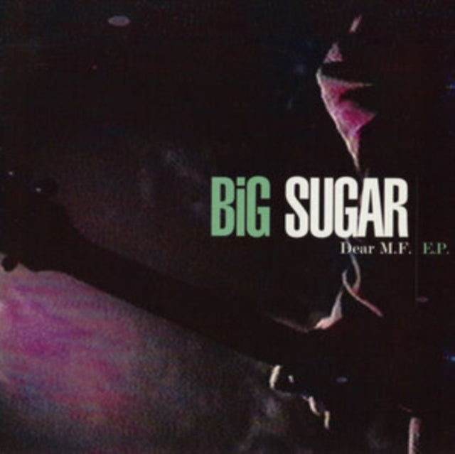 Big Sugar - Dear M.F. EP - Re-Issue (CD)