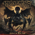 100 Demons - Embrace The Black Light (CD) (US Import)