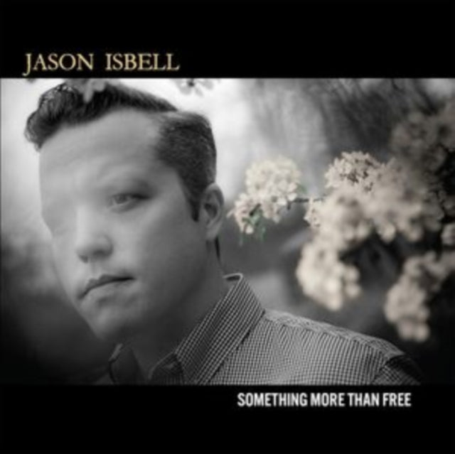 Jason Isbell - Something More Than Free (10 Year Anniversary Edition) (CD)