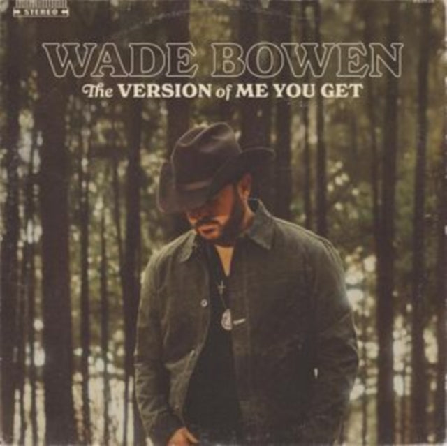 Wade Bowen - Version Of Me You Get (Vinyl) (US Import)