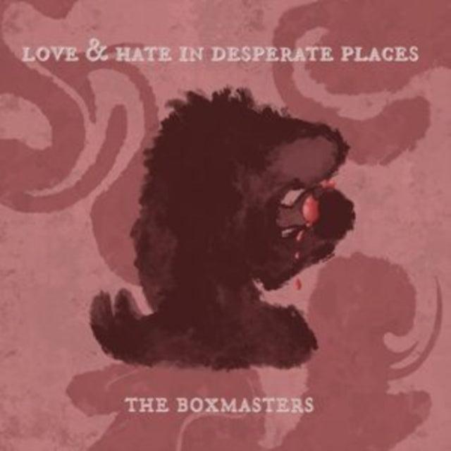 Boxmasters - Love & Hate In Desperate Places (Vinyl) (US Import)