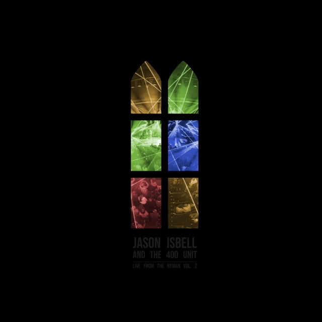 Isbell,Jason & The 400 Unit - Live From The Ryman, Vol. 2 (2LP) (Vinyl) (US Import)