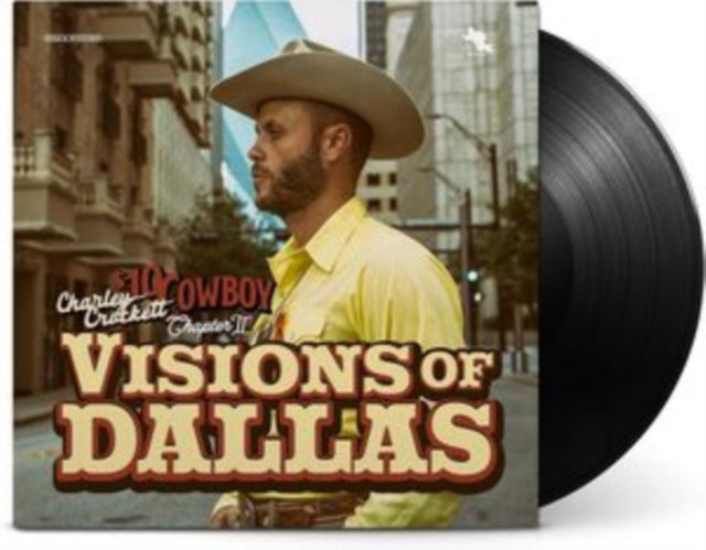 Charley Crockett - Visions Of Dallas (Vinyl) (US Import)