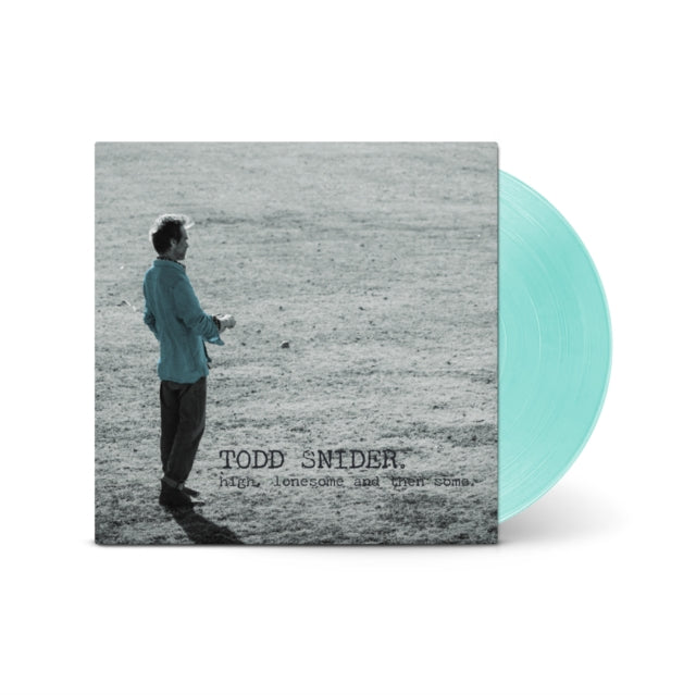 Todd Snider - High, Lonesome & Then Some (Sea Glass Vinyl) (Vinyl) (US Import)