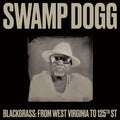 Swamp Dogg - Blackgrass: From West Virginia To 125th ST (CD) (US Import)