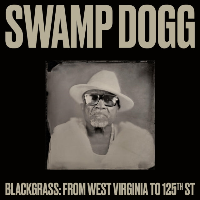 Swamp Dogg - Blackgrass: From West Virginia To 125th ST (CD) (US Import)