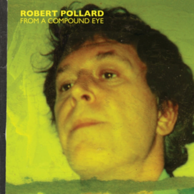 Robert Pollard - From A Compound Eye (2LP) (Vinyl) (US Import)