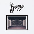 Bronze - Absolute Compliance (Vinyl) (US Import)