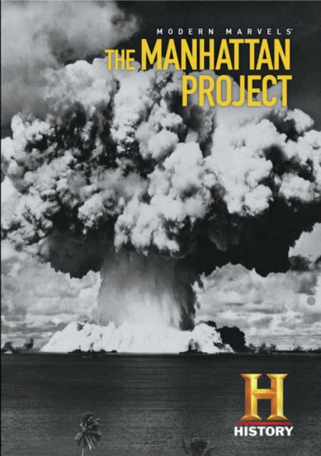 Modern Marvels: The Manhattan Project (DVD) (Region 1 US Import)