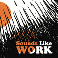 Chester Schultz - Sounds Like Work (Vinyl) (US Import)