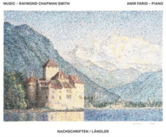 Raymond Chapman Smith - Nachschriften/Landler (CD)